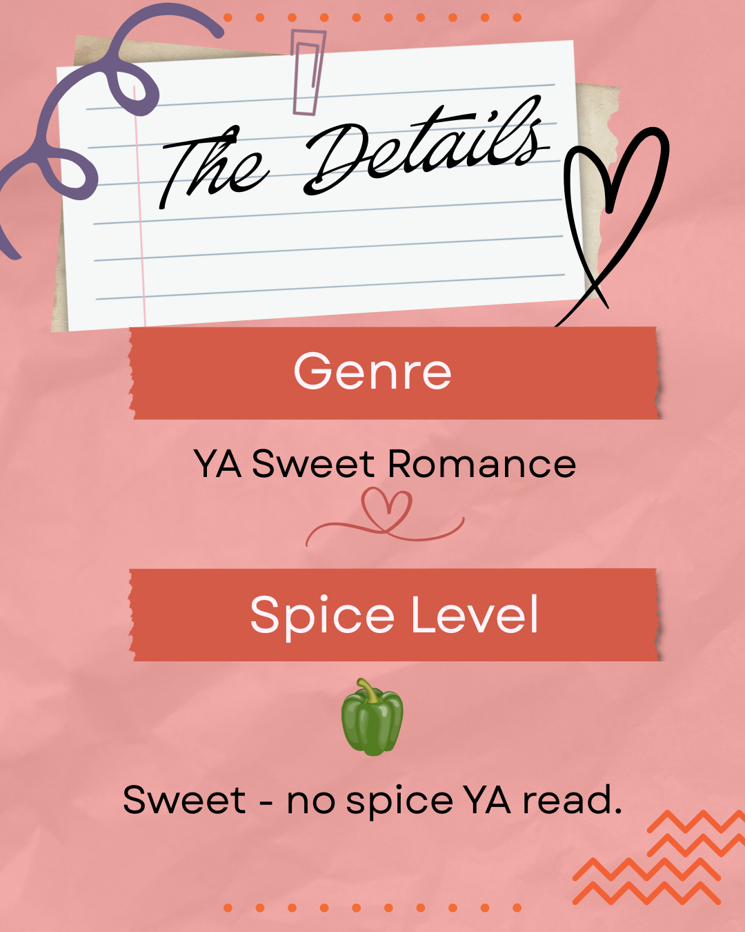 The Details — Genre: YA Sweet Romance | Spice Level: Sweet, no spice YA read